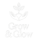 Grow & Glow